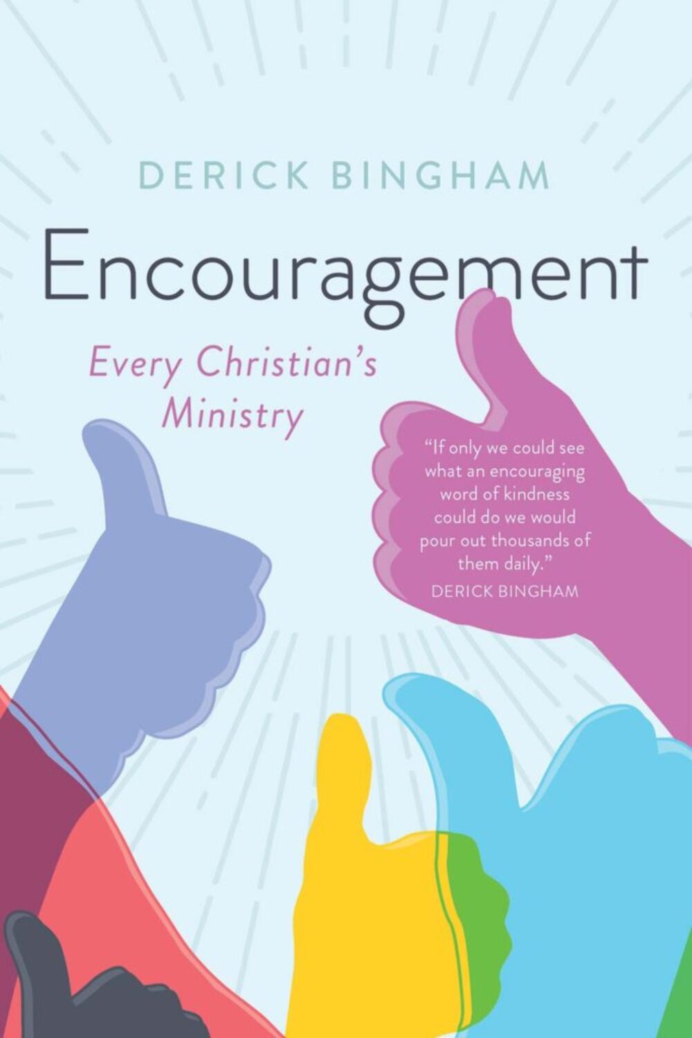 Encouragement Book - Derick Bingham